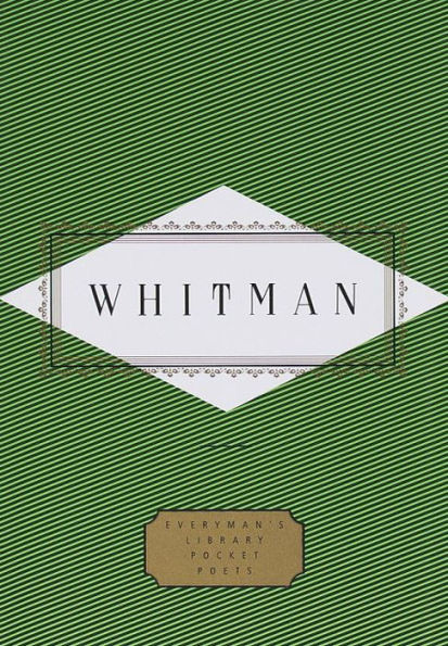 Whitman: Poems: Edited by Peter Washington