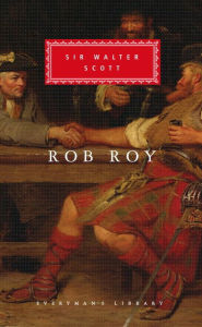 Title: Rob Roy (Everyman's Library), Author: Walter Scott