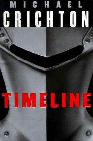 Title: Timeline: Eine Reise in die Mitte der Zeit, Author: Michael Crichton