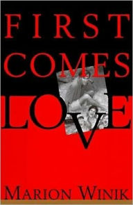 Title: First Comes Love, Author: Marion Winik