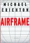 Title: Airframe, Author: Michael Crichton