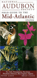 Title: National Audubon Society Field Guide to the Mid-Atlantic States, Author: Chanticleer Press Inc.