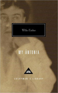 Title: My Antonia: Introduction by Lucy Hughes-Hallett, Author: Willa Cather
