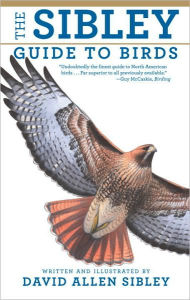 Title: National Audubon Society: The Sibley Guide to Birds, Author: NATIONAL AUDUBON SOCIETY