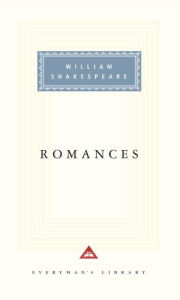 Title: Romances (Everyman's Library), Author: William Shakespeare