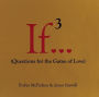 If..., Volume 3 (Questions for the Game of Love)