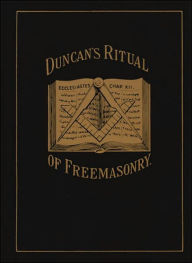 Title: Duncan's Ritual of Freemasonry, Author: Malcolm C. Duncan