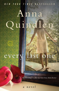 Title: Every Last One, Author: Anna Quindlen