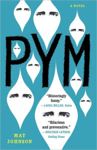 Title: Pym, Author: Mat Johnson