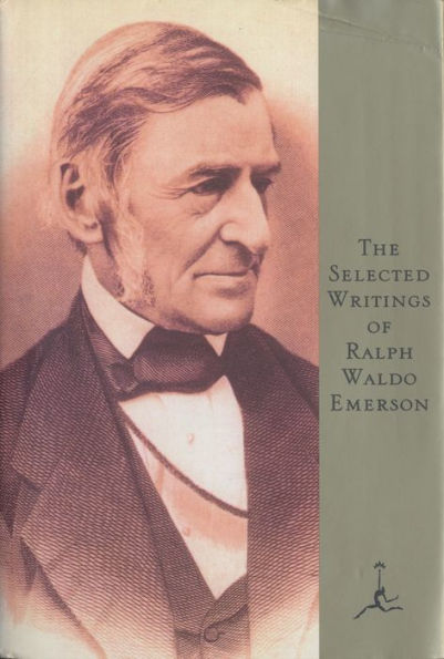 Selected Writings of Ralph Waldo Emerson (Modern Library Series)