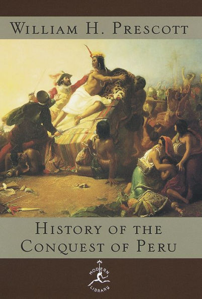 History of the Conquest of Peru