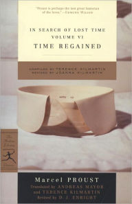 Title: Time Regained: In Search of Lost Time, Volume VI (Modern Library Series), Author: Marcel Proust