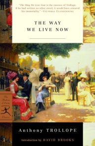 The Way We Live Now (Modern Library Series)
