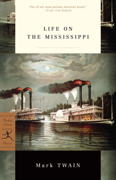 Life on the Mississippi (Modern Library Series)