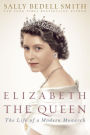 Alternative view 3 of Elizabeth the Queen: The Life of a Modern Monarch