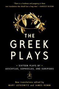 Download free german audio books The Greek Plays: Sixteen Plays by Aeschylus, Sophocles, and Euripides