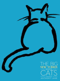 Title: The Big New Yorker Book of Cats, Author: The New Yorker Magazine