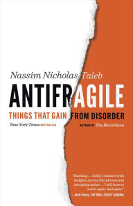 Title: Antifragile: Things That Gain from Disorder, Author: Nassim Nicholas Taleb