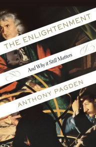 Title: The Enlightenment: And Why It Still Matters, Author: Anthony Pagden