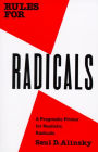 Rules for Radicals: A Pragmatic Primer for Realistic Radicals