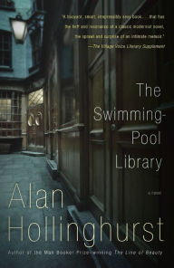 Title: The Swimming-Pool Library, Author: Alan Hollinghurst