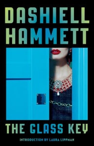 Title: The Glass Key, Author: Dashiell Hammett