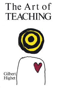 Title: The Art of Teaching, Author: Gilbert Highet