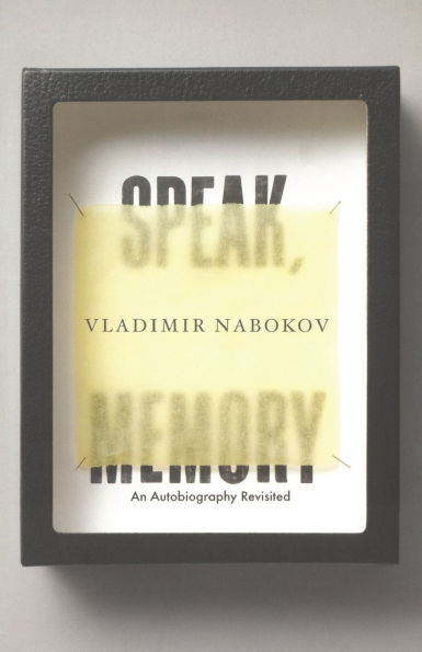 Speak, Memory: An Autobiography Revisited