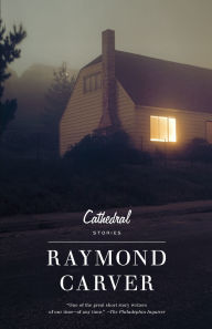 Title: Cathedral, Author: Raymond Carver