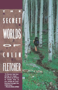 Title: Secret Worlds of Colin Fletcher, Author: Colin Fletcher