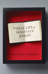 Title: Real Life of Sebastian Knight, Author: Vladimir Nabokov