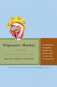 Title: Tripmaster Monkey: His Fake Book, Author: Maxine Hong Kingston