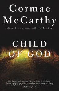 Title: Child of God, Author: Cormac McCarthy