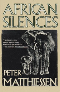 Title: African Silences, Author: Peter Matthiessen