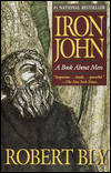 Title: Iron John: A Book About Men, Author: Robert Bly