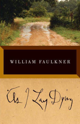 As I Lay Dying The Corrected Text By William Faulkner Paperback