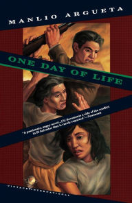 Title: One Day of Life, Author: Manlio Argueta