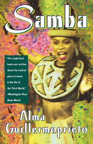 Title: Samba, Author: Alma Guillermoprieto