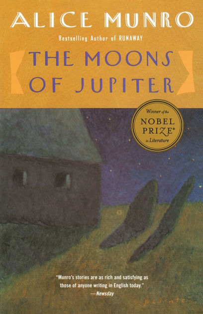 The Moons of Jupiter by Alice Munro, Paperback | Barnes & Noble®