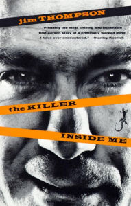 Title: The Killer inside Me, Author: Jim Thompson