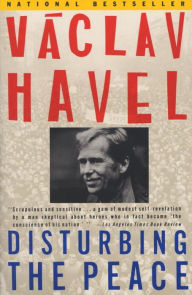 Title: Disturbing the Peace: A Conversation with Karel Hvizdala, Author: Václav Havel