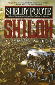 Title: Shiloh: A Novel, Author: Shelby Foote