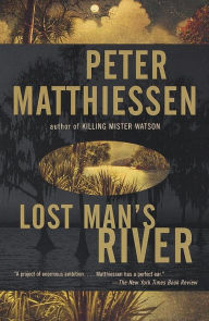 Title: Lost Man's River, Author: Peter Matthiessen