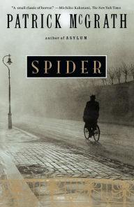 Title: Spider, Author: Patrick McGrath