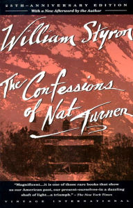Title: The Confessions of Nat Turner (Pulitzer Prize Winner), Author: William Styron