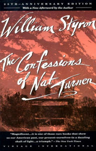 Title: The Confessions of Nat Turner, Author: William Styron