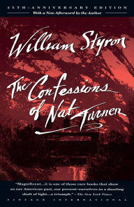 Title: The Confessions of Nat Turner (Pulitzer Prize Winner), Author: William Styron