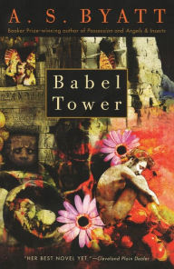 Title: Babel Tower, Author: A. S. Byatt