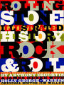 Rolling Stone Illustrated History of Rock and Roll; The Definitive History of the Most Important Artists and Their Music