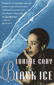 Title: Black Ice: A Memoir, Author: Lorene Cary